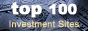 Bitte hier klicken um Ihre Seite ebenfalls bei den TOP100 Investment Sites anzumelden @ TOP 100 Investment Sites